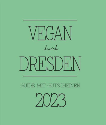 Vegan durch Dresden Gutscheinheft